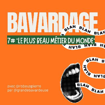 Le plus beau métier du monde