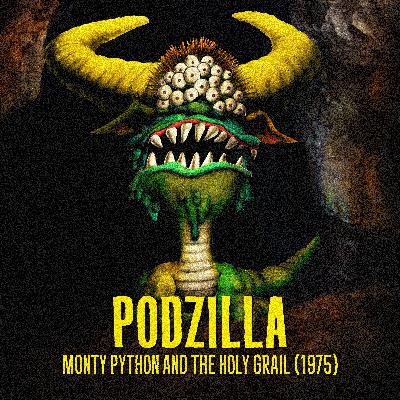 Monty Python and the Holy Grail (1975) ft. Austin Danger Podcast