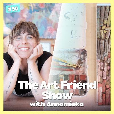 Art Friend Show Day 90 » Annamieka on Originality, and Bringing Your Own Contribution to the Art Party Art Friend Show Day 90 » Annamieka on Originality, and Bringing Your Own Contribution to the Art Party