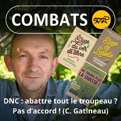S05E49 DNC : Pas d'accord pour abattre des troupeaux entiers ! (Christophe Gatineau)