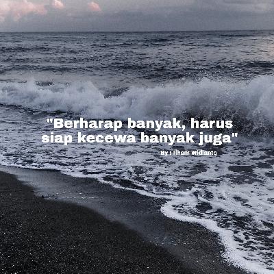 Eps02 | "Berharap banyak"