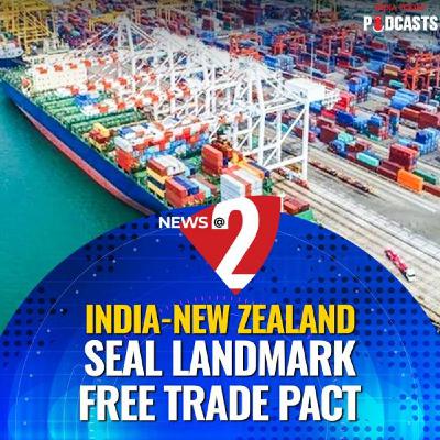 December 22- India Signs Landmark Free Trade Deal with New Zealand; H-1B Delays Hit Indians & Mahayuti Sweeps Maharashtra Local Polls