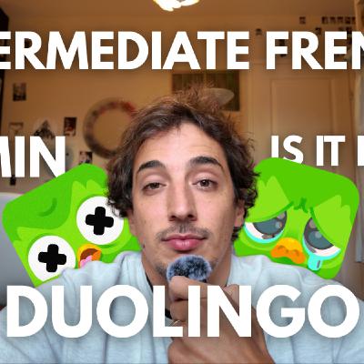 Mon avis sur Duolingo - Intermediate French