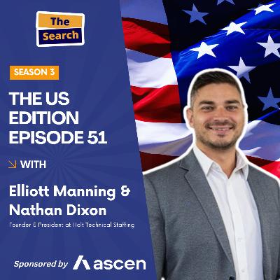 The Search Podcast - Season 3, Episode 51: Nathan Dixon, Founder & President at Holt Technical Staffing The Search Podcast - Season 3, Episode 51: Nathan Dixon, Founder & President at Holt Technical Staffing