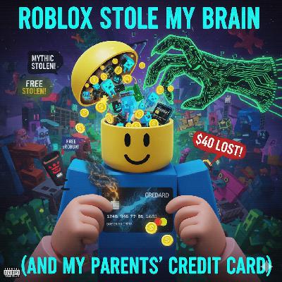 Roblox Stole My Brain (and My Parents’ Credit Card)