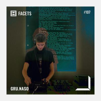 FACETS Podcast #107: gru.naso