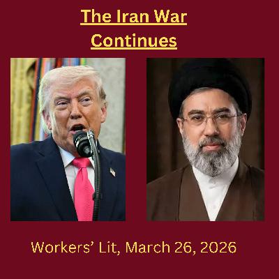 The Iran War Continues