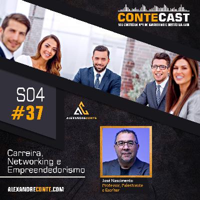 Contecast #37 - Marca Pessoal | José Nascimento