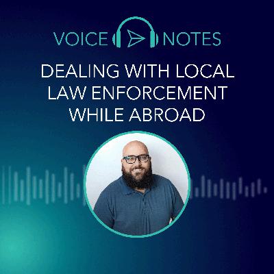 Tips for Dealing With Local Law Enforcement While Abroad - Jeremy Knochel, Global Security Manager, Operations Tips for Dealing With Local Law Enforcement While Abroad - Jeremy Knochel, Global Security Manager, Operations