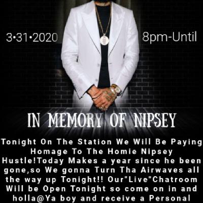 In Memory Of Nipsey Hustle