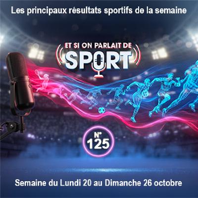 Et si on parlait de sport - Émission - N°125 Résultats