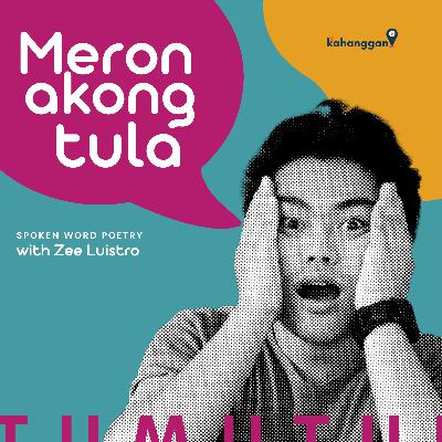 EP 13 : Meron akong tula - Ang Pagiging Ikaw EP 13 : Meron akong tula - Ang Pagiging Ikaw