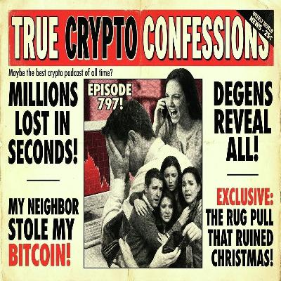 True Crypto Confessions