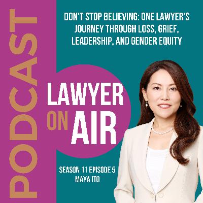 Don't Stop Believing: One Lawyer's Journey Through Loss, Grief, Leadership, and Gender Equity