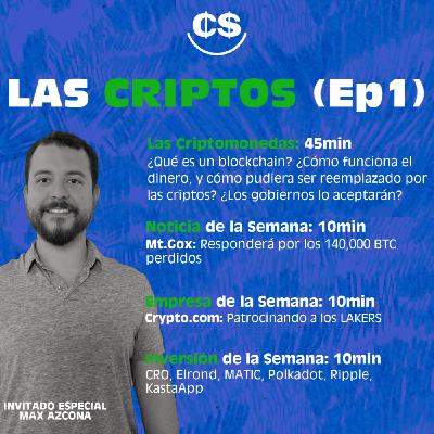 Las Criptos (Ep.1) Las Criptos (Ep.1)