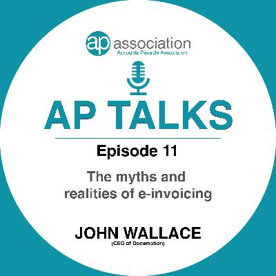 Episode 11: The Myths and realities of e-invoicing.