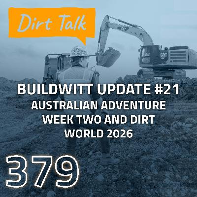 Australian Adventure Week Two and Dirt World 2026 (BuildWitt Update #21) – DT 379