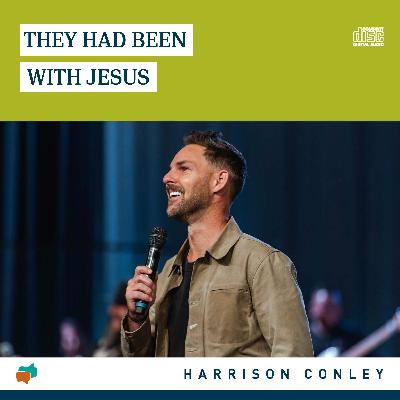 They Had Been with Jesus They Had Been with Jesus