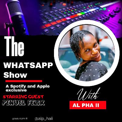 EPISODE 3:with Penuel Felix EPISODE 3:with Penuel Felix