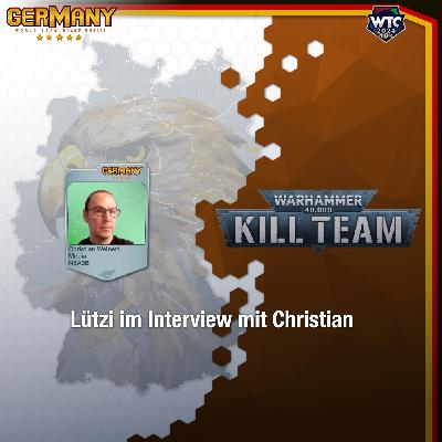 Was los WTC? - Kill Team - Chris interviewed Lützi von Team Deutschland