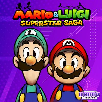 Modo 7 Podcast 51 - Mario y Luigi Superstar Saga Modo 7 Podcast 51 - Mario y Luigi Superstar Saga