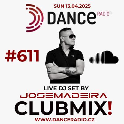#611 CLUBMIX | Jose Madeira  - LIVE! @ Dance Radio - LIVE! (www.danceradio.cz) #611 CLUBMIX | Jose Madeira  - LIVE! @ Dance Radio - LIVE! (www.danceradio.cz)