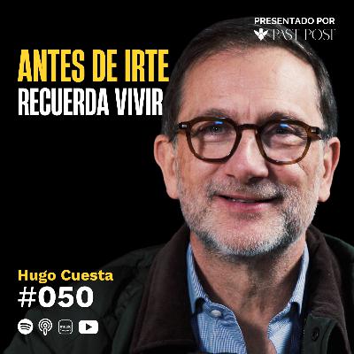 Ep. 50 "No debería estar vivo: 3 semanas en coma" Hugo Cuesta | Antes de Morir Podcast