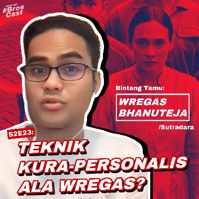 S2E23 : Film Budi Pekerti : Sumbangsih Wregas Bhanuteja Melawan Bullying Dunia Maya!! Bareng Wregas Bhanuteja