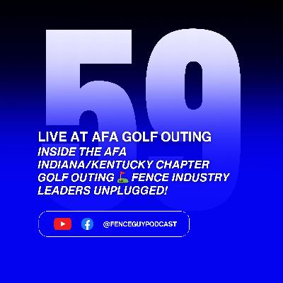 59.Inside the AFA Indiana/Kentucky Chapter Golf Outing ⛳ Fence Industry Leaders Unplugged! 59.Inside the AFA Indiana/Kentucky Chapter Golf Outing ⛳ Fence Industry Leaders Unplugged!