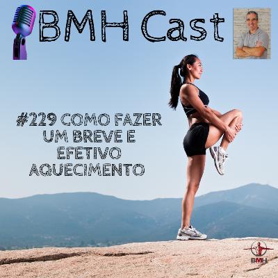 #229 COMO FAZER UM BREVE E EFETIVO AQUECIMENTO #229 COMO FAZER UM BREVE E EFETIVO AQUECIMENTO