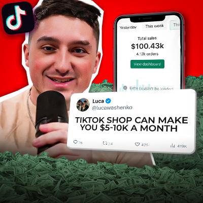 Making $10k a month as a Creator on TikTok Shop | Luca Washenko | NMT Ep71