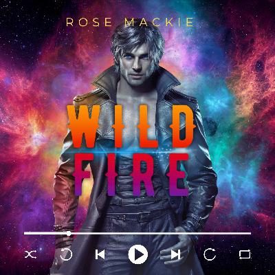 Wild Fire - Under Violet Suns - Final Part