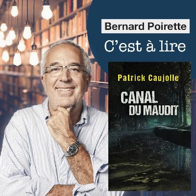 215. "Canal du Maudit" de Patrick Caujolle