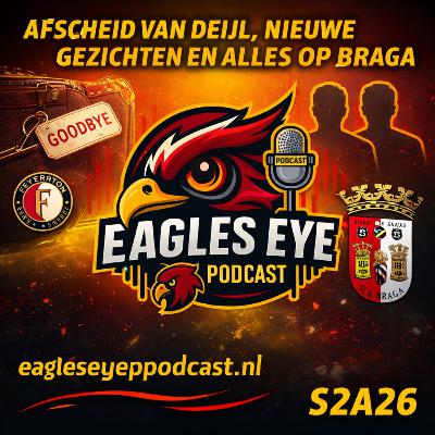 Afscheid van Deijl, nieuwe gezichten en alles op Braga | S2A26 Afscheid van Deijl, nieuwe gezichten en alles op Braga | S2A26