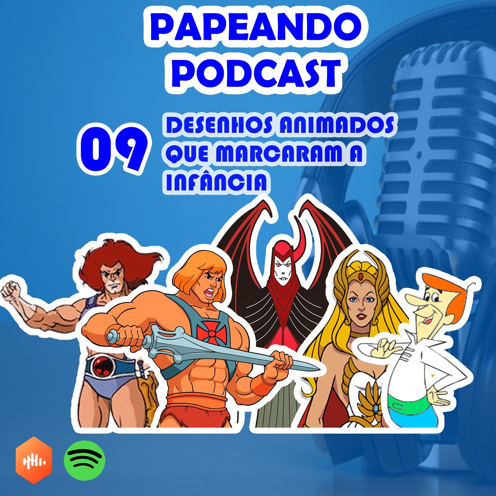 PAPEANDO PODCAST - 09 - DESENHOS ANIMADOS QUE MARCARAM A INFÂNCIA 29-02-2020 episode artwork
