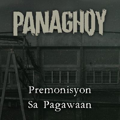 PREMONISYON SA PAGAWAAN | Panaghoy | A Horror Story