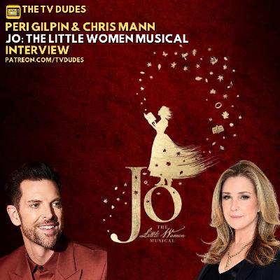 Peri Gilpin & Chris Mann - Jo: The Little Women Musical - The TV Dudes Interview