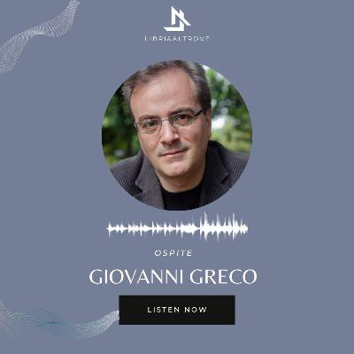 INTERVISTA A GIOVANNI GRECO
