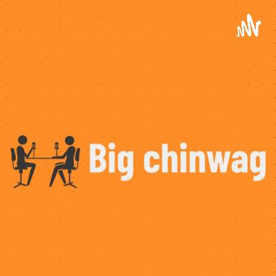 big chinwag podcast NO1 lockdown meg and harry and much more