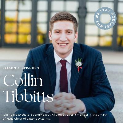 season 2, episode 9: INTENTIONS ft. Collin Tibbitts