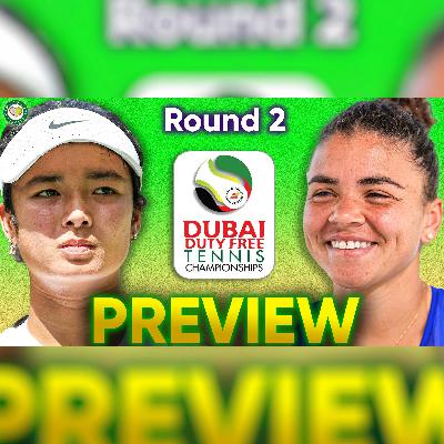 Eala vs Paolini | Dubai Open 2026 | Round 2 Preview & Prediction Eala vs Paolini | Dubai Open 2026 | Round 2 Preview & Prediction