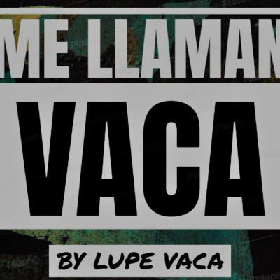 Introducción - Me llaman VACA