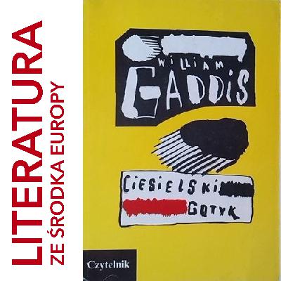 William Gaddis - Ciesielski gotyk (1985)