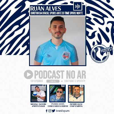 Brasil Spurs 13 - Ruan Alves