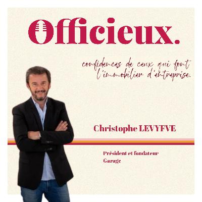 "On peut faire beaucoup plus avec les mêmes mètres carrés" - Christophe Levyfve, multiplier les usages comme réponse au gâchis immobilier