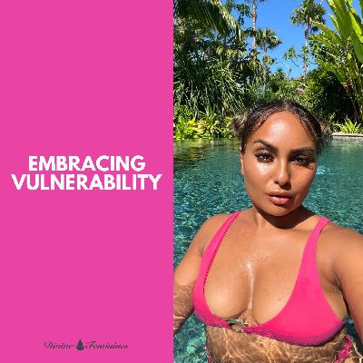 Embracing the Power of Vulnerability