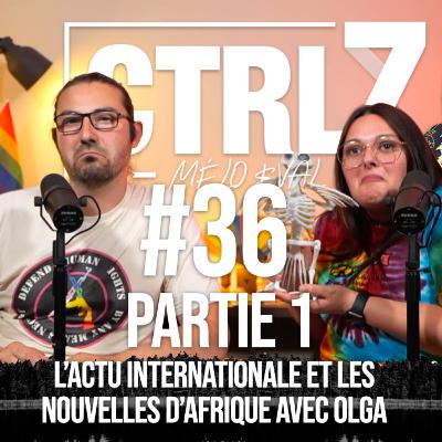 EP.36 - Partie 1/2 - LES ACTU - La dernière de la saison et nouvelles d'Afrique avec Olga EP.36 - Partie 1/2 - LES ACTU - La dernière de la saison et nouvelles d'Afrique avec Olga