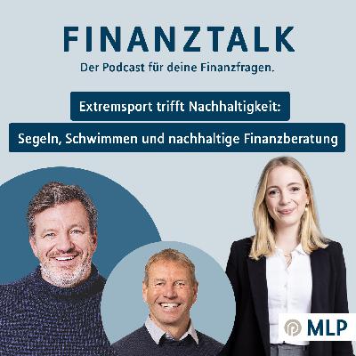Extremsport trifft Nachhaltigkeit: Segeln, Schwimmen und nachhaltige Finanzberatung