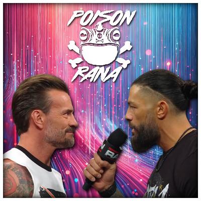 POISONRANA LIVE 2/8/26: WWE Unreal S2, Punk/Roman & more!