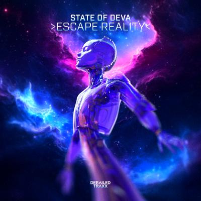 State of Deva - Escape Reality [Derailed Traxx]